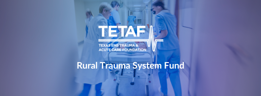Rural Trauma System Development Fund